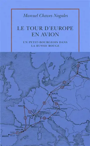 Le tour d'Europe en avion : un petit-bourgeois dans la Russie rouge