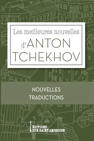 Les meilleures nouvelles d'Anton Tchekhov