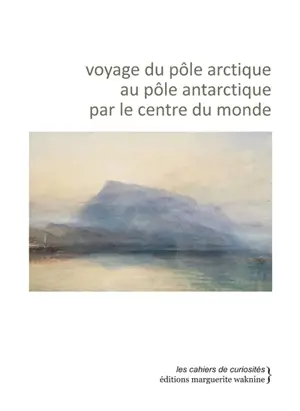 Relation d'un voyage du pôle arctique au pôle antarctique par le centre du monde : avec la description de ce périlleux passage et des choses merveilleuses et étonnantes qu'on a découvertes sous le pôle antarctique : 1721