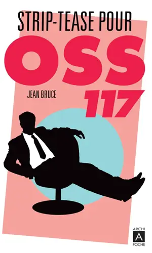 Strip-tease pour OSS 117