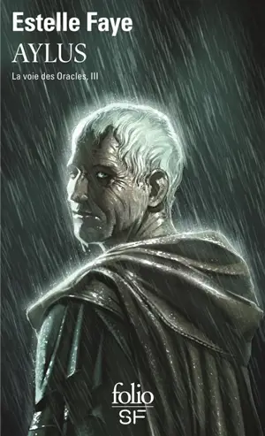 La voie des oracles. Vol. 3. Aylus