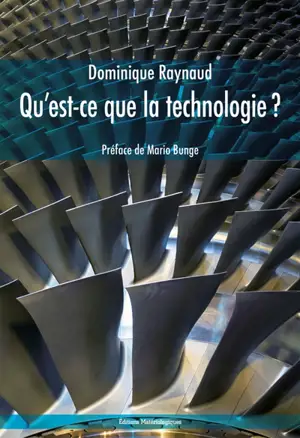 Qu'est-ce que la technologie ?. Post-scriptum sur la technoscience