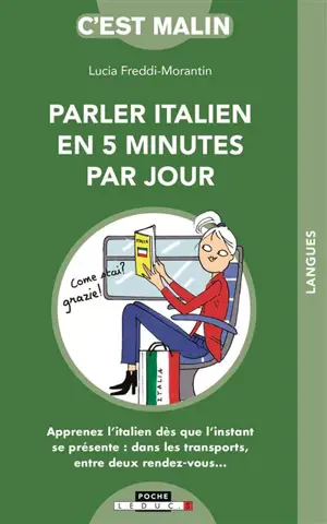 Parler italien en 5 minutes par jour