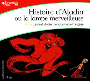 Histoire d'Aladin ou La lampe merveilleuse