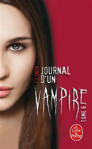 Journal d'un vampire. Vol. 6