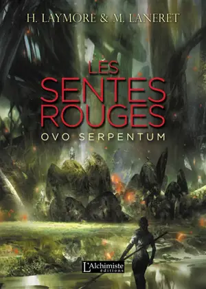 Les sentes rouges : ovo serpentum