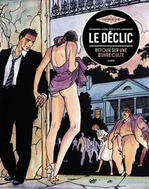 Les cahiers de la BD, hors série, n° 3. Le déclic : retour sur une oeuvre culte