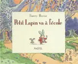 Petit Lapin va à l'école