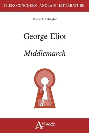 George Eliot, Middlemarch