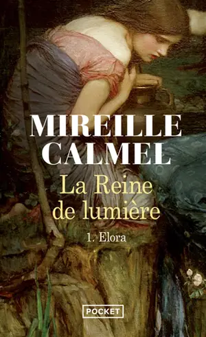 La reine de lumière. Vol. 1. Elora