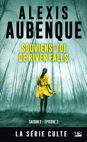 River Falls : une enquête de Mike Logan et Jessica Hurley : saison 2. Vol. 3. Souviens-toi de River Falls