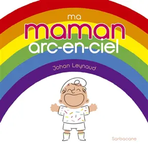 Ma maman arc-en-ciel