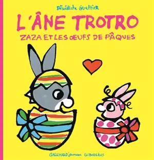 L'âne Trotro. Vol. 29. Zaza et les oeufs de Pâques