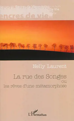 La rue des songes ou Les rêves d'une métamorphose