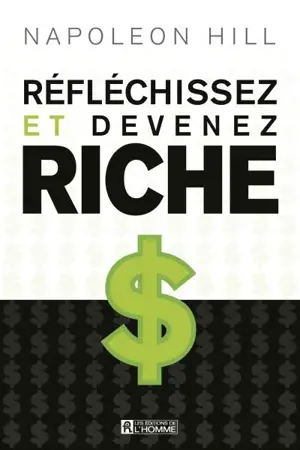 Réfléchissez et devenez riche