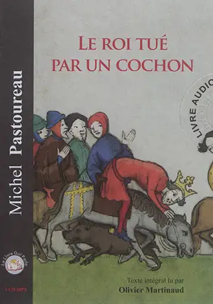 Le roi tué par un cochon
