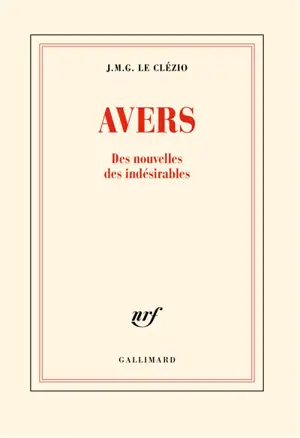 Avers : des nouvelles des indésirables