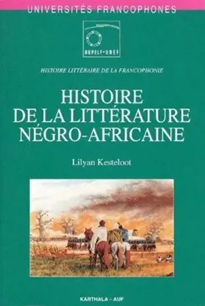 Histoire de la littérature négro-africaine
