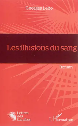 Les illusions du sang