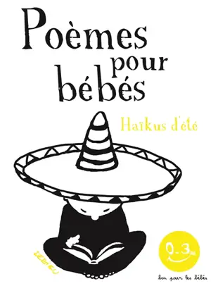 Poèmes pour bébés. Haïkus d'été