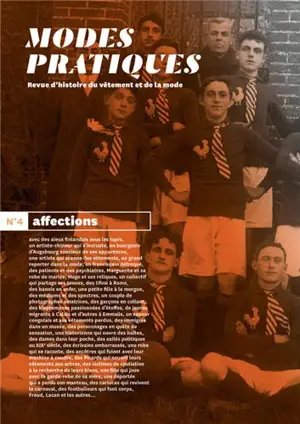 Modes pratiques : revue d'histoire du vêtement et de la mode, n° 4. Affections