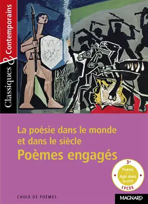 Poèmes engagés : la poésie dans le monde et dans le siècle