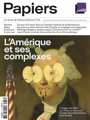 France Culture papiers, n° 34. L'Amérique et ses complexes