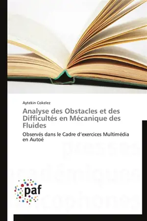 Analyse des obstacles et des difficultés en mécanique des fluides