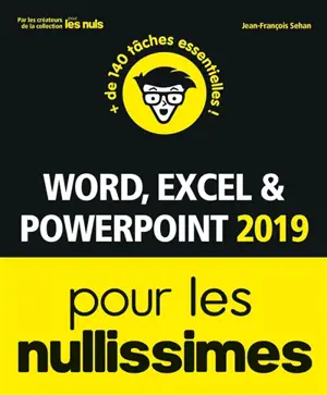 Word, Excel & PowerPoint 2019 pour les nullissimes