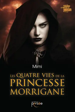 Les quatre vies de la princesse Morrigane