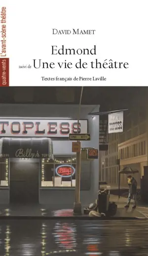 Edmond. Une vie de théâtre. A life in theatre
