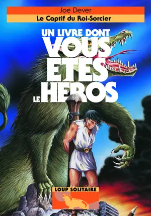 LOUP SOLITAIRE T14 LE CAPTIF DU ROI-SORCIER