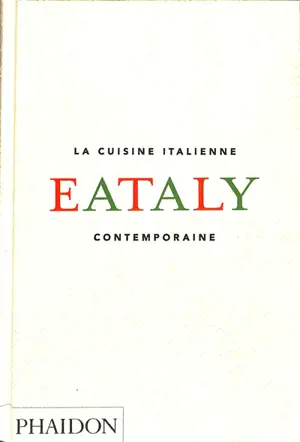 Eataly : la cuisine italienne contemporaine