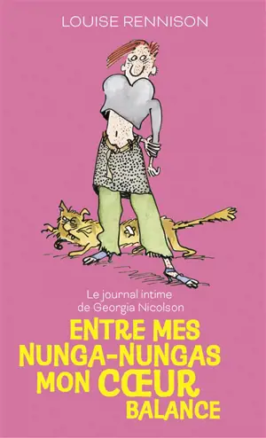 Le journal intime de Georgia Nicolson. Vol. 3. Entre mes nunga-nungas, mon coeur balance