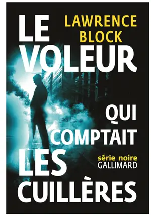 Le voleur qui comptait les cuillères