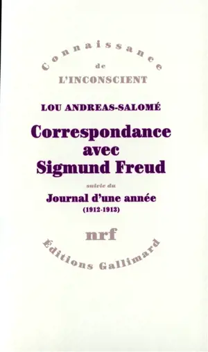Correspondance, 1912-1936. Le journal d'une année, 1912-1913