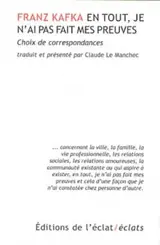 En tout, je n'ai pas fait mes preuves : choix de correspondances