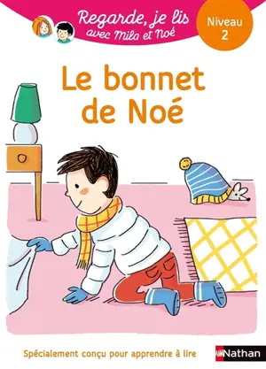 Le bonnet de Noé : une histoire à lire tout seul, niveau 2