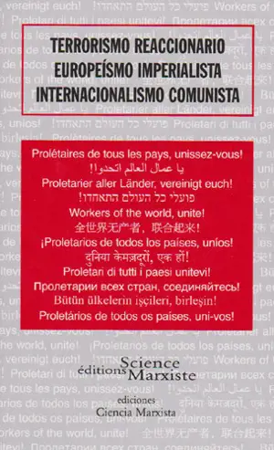 Terrorismo reaccionario, européismo imperialista, internacionalismo comunista