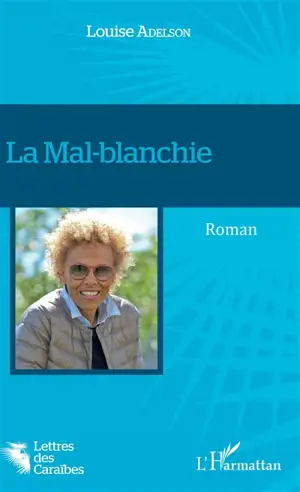 La mal-blanchie