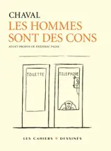 LES HOMMES SONT DES CONS