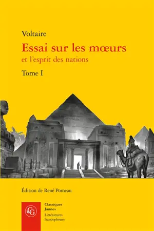 Essai sur les moeurs et l'esprit des nations. Vol. 1