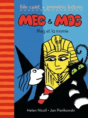 MEG ET MOG/ MEG ET LA MOMIE - POCHE PREMIERES LECTURES