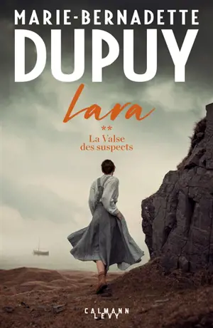 Lara. Vol. 2. La valse des suspects