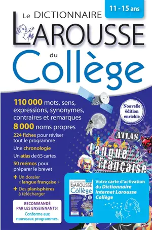 Le dictionnaire Larousse du collège, 11-15 ans