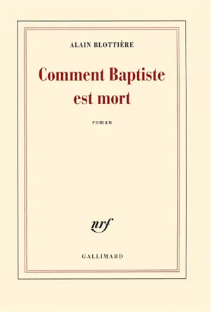 Comment Baptiste est mort