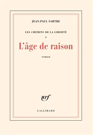 Les chemins de la liberté. Vol. 1. L'âge de raison