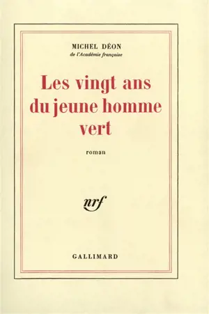 Les vingt ans du jeune homme vert