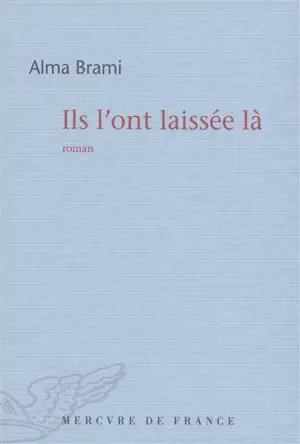 Ils l'ont laissée là