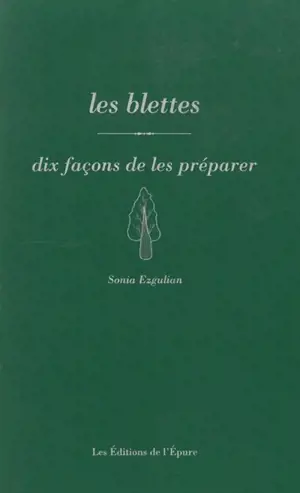 Les blettes, dix façons de les préparer